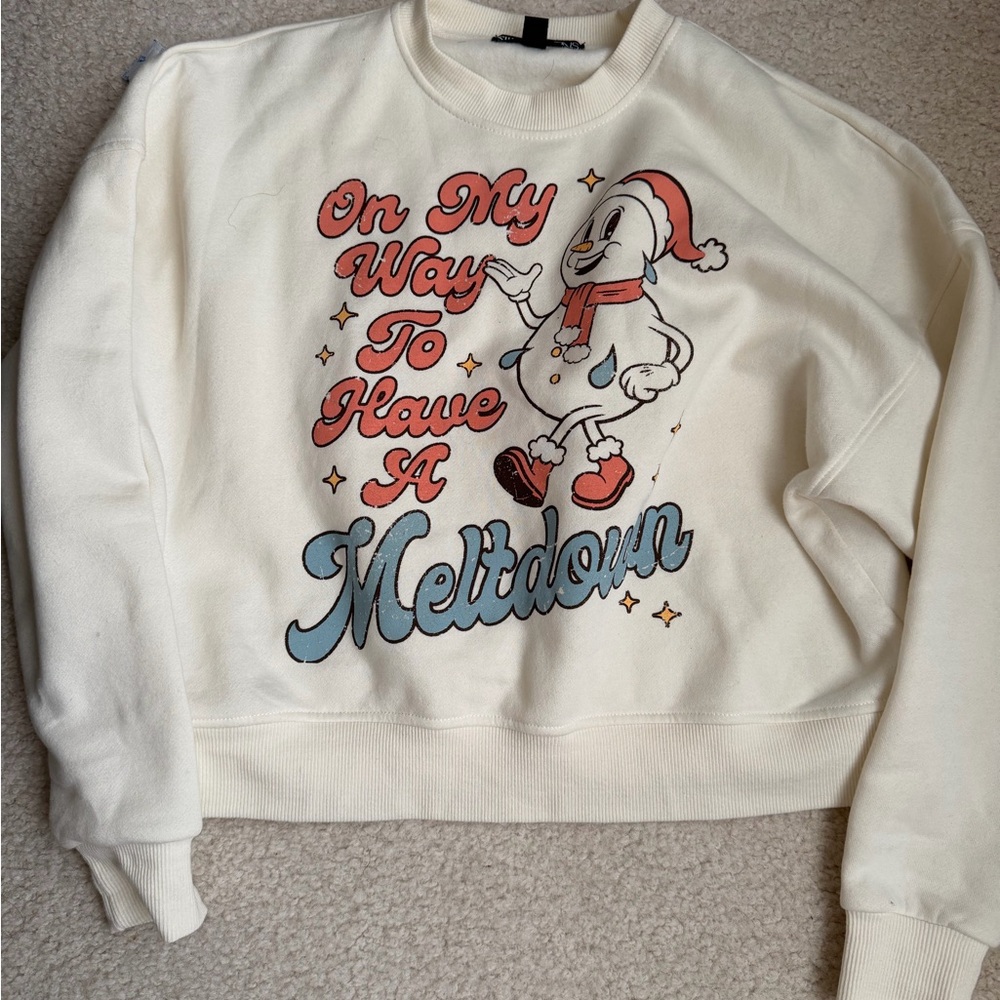 On my way to have a meltdown sweatshirt